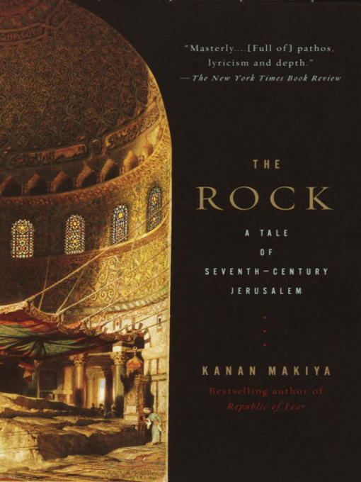 Title details for The Rock by Kanan Makiya - Available